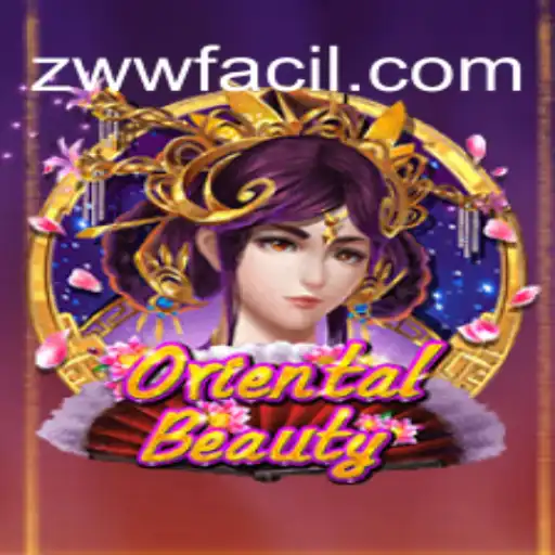 Discover the Exciting World of OrientalBeauty on ZWW Oficial